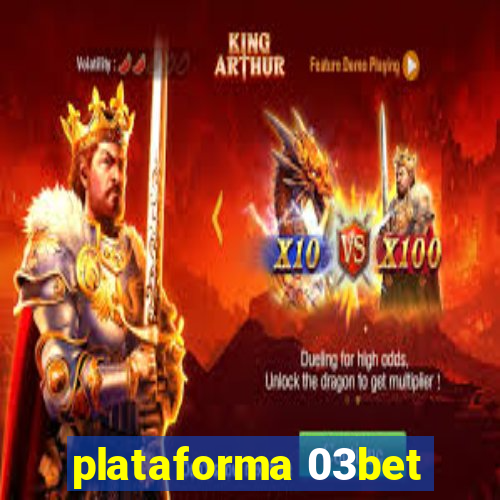 plataforma 03bet